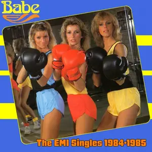 Babe - The EMI Singles 1984-1985 (Remastered) (2025) [Official Digital Download 24/96]