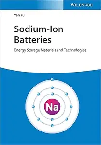 Sodium-Ion Batteries: Energy Storage Materials and Technologies (Repost)