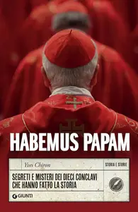 Yves Chiron - Habemus Papam