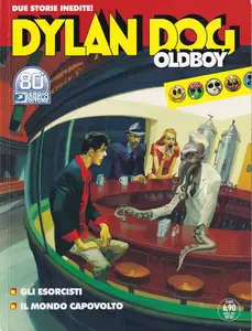 Dylan Dog OldBoy - Volume 6 - Gli Esorcisti - Il Mondo Capovolto