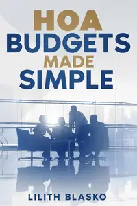 HOA Budgets Made Simple: Financial Planning for Community Managers
