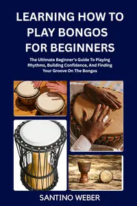 Learning How To Play Bongos For Beginners