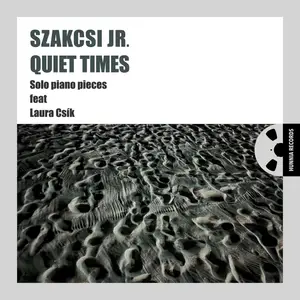 Szakcsi Jr. - Quiet Times (2025) [Official Digital Download 24/96]