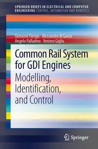 Common Rail System for GDI Engines: Modelling, Identification, and Control