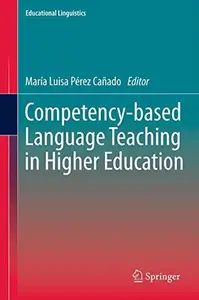 Competency-based Language Teaching in Higher Education