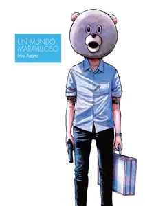 Un mundo maravilloso, de Inio Asano