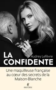 Audrey Lefevre, "La confidente"
