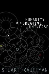 Humanity in a Creative Universe