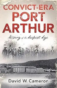 Convict-era Port Arthur