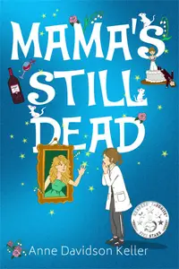 Mama's Still Dead
