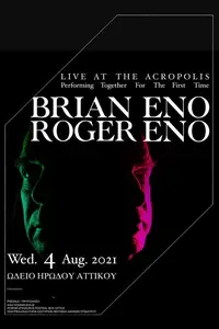 Brian Eno & Roger Eno: Live at the Acropolis, Athens (2023)