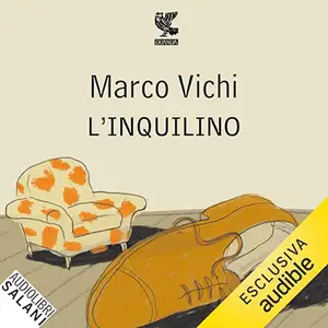 «L'inquilino» by Marco Vichi