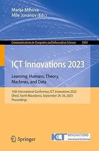ICT Innovations 2023. Learning: Humans, Theory, Machines, and Data: 15th International Conference, ICT Innovations 2023,