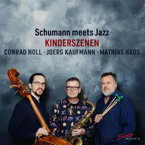 Joerg Kaufmann - Schumann Meets Jazz- Kinderszenen (2026) [Official Digital Download]