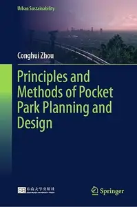 Principles and Methods of Pocket Park Planning and Design