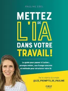Pauline Ebel, "Mettez de l'IA dans votre travail !"