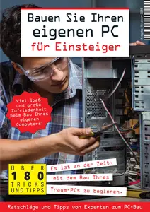 Bauen Sie Ihren eigenen PC für Einsteiger - Oktober 2025