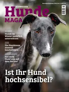 Schweizer Hunde Magazin - November-Dezember 2024