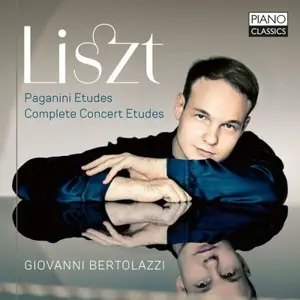 Giovanni Bertolazzi - Liszt: Paganini Etudes, Concert Etudes (2026) [Official Digital Download 24/96]