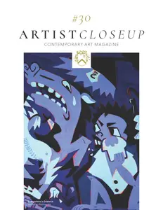 Artistcloseup Contemporary Art Magazine - Issue 30, May 2025