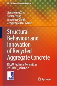 Structural Behaviour and Innovation of Recycled Aggregate Concrete