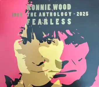 Ronnie Wood - Fearless (The Anthology 1965 - 2025) (2025)