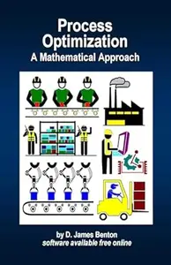 Process Optimization: A Mathematical Approach