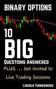 Binary Options: 10 Big Questions Answered