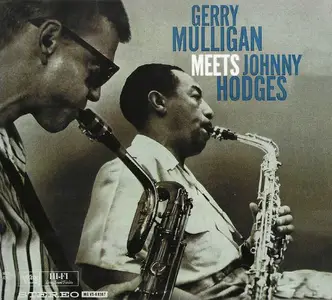 Gerry Mulligan & Johnny Hodges - Gerry Mulligan Meets Johnny Hodges (1960) [Reissue 2003] (New Rip)