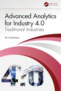 Advanced Analytics for Industry 4.0: Traditional Industries