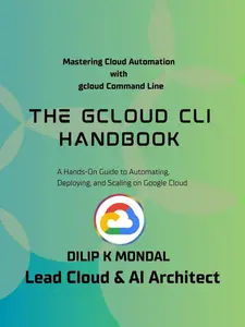 The gcloud CLI Handbook: Cloud