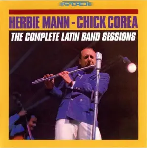 Herbie Mann, Chick Corea - The Complete Latin Band Sessions (2007)