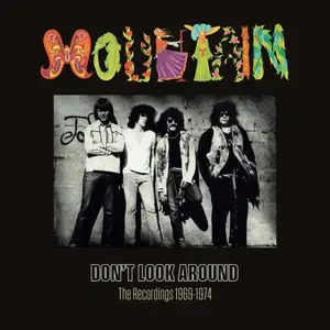Mountain - Don't Look Around (The Recordings 1969-1974) (2026)