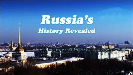 Saxonia entertainment - Russia's History Revealed (2012)