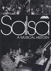 Salsa  A Musical History  (2008)