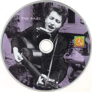 Bob Dylan - In The Pines (1998) {Dandelion}
