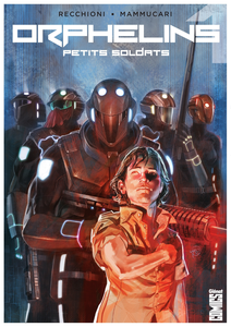 Orphelins - Tome 1 - Petits Soldats