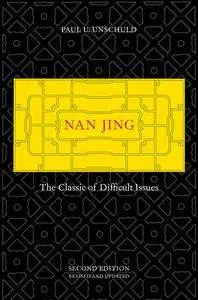 Nan Jing: The Classic of Difficult Issues (2nd Edition) (Chinese Medical Classics)