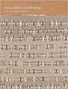 On Weaving: New Expanded Edition
