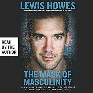 The Mask of Masculinity [Audiobook]