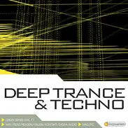 Loopmasters - Deep Trance And Techno