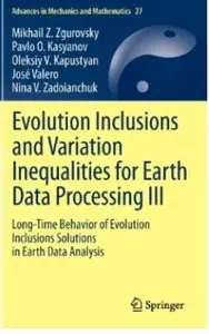 Evolution Inclusions and Variation Inequalities for Earth Data Processing III [Repost]