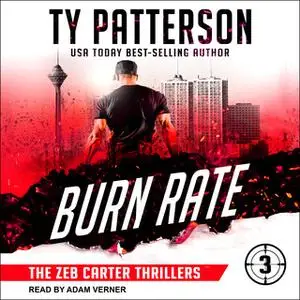 «Burn Rate» by Ty Patterson