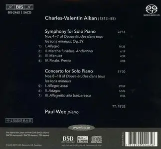 Paul Wee - Charles-Valentin Alkan: Symphony for Solo Piano; Concerto for Solo Piano (2019)