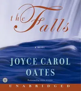 «The Falls» by Joyce Carol Oates