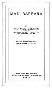 «Mad Barbara» by Warwick Deeping