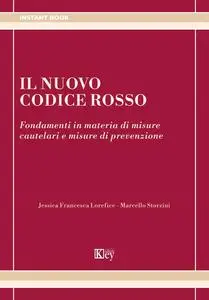 Jessica Francesca Lorefice, Marcello Storzini - Il nuovo codice rosso