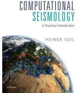 Computational Seismology: A Practical Introduction [Repost]