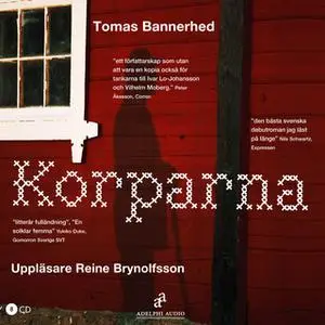 «Korparna» by Tomas Bannerhed