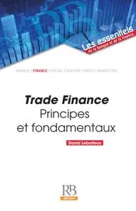 David Leboiteux, "Trade finance: Principes et fondamentaux"